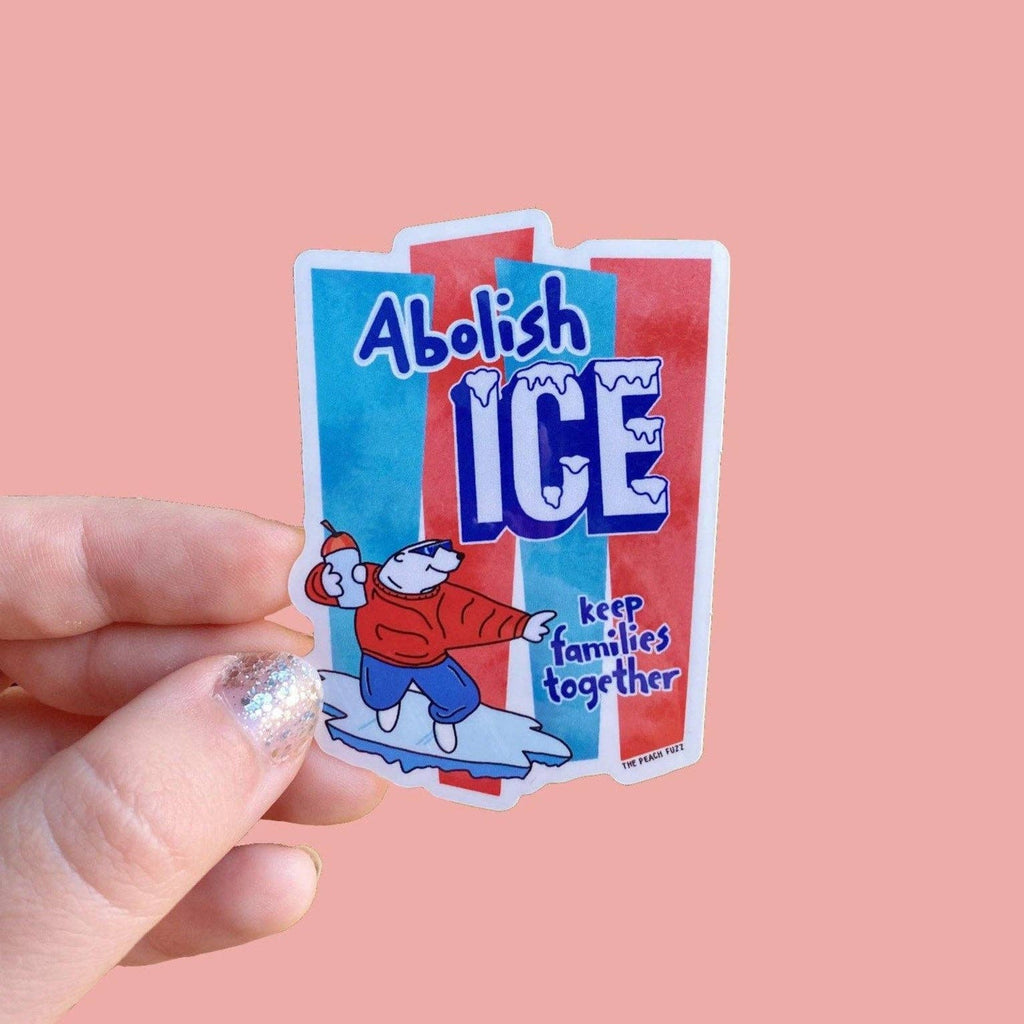 Abolish ICE Sticker by The Peach Fuzz