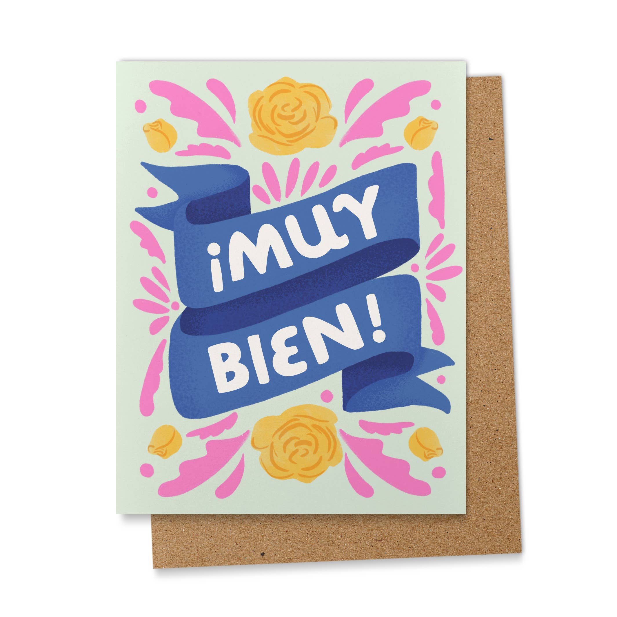 Muy Bien! Greeting Card by Ana Peake