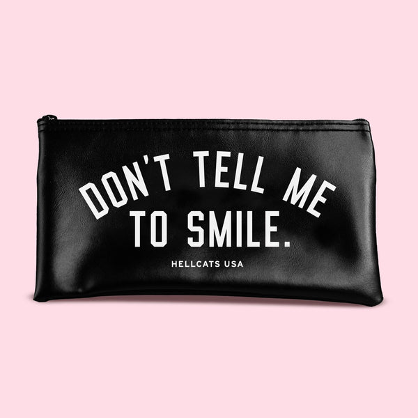 Don't Tell Me To Smile Zipper Clutch