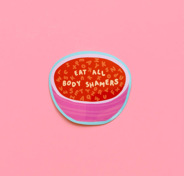 Eat All Body Shamers Sticker by The Peach Fuzz