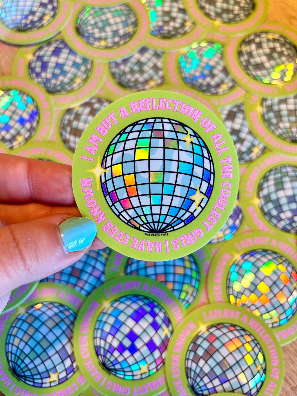 Reflection of The Coolest Girls I've Known Holo Sticker by The Peach Fuzz