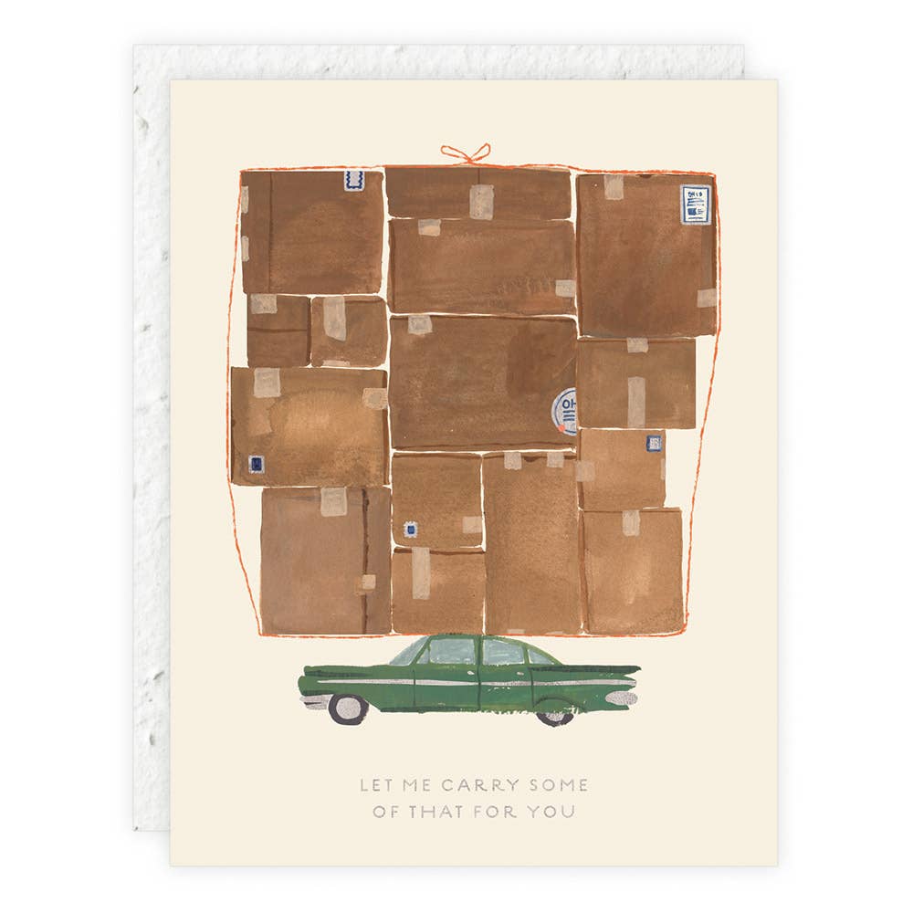 Let Me Carry Some of That for Your Encouragement Friendship Greeting Card by Seedlings