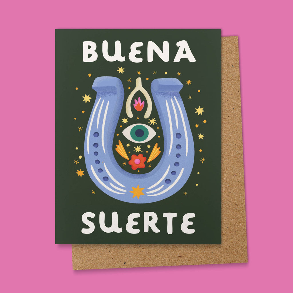 Buena Suerte Greeting Card by Ana Peake