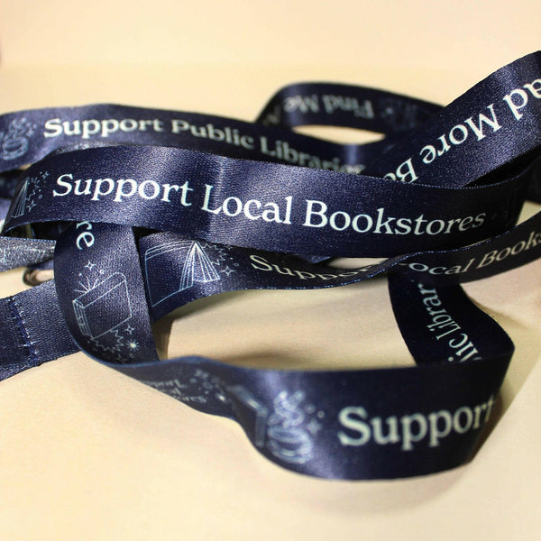 "Support Local Bookstores" Book Lover Neck Lanyard.